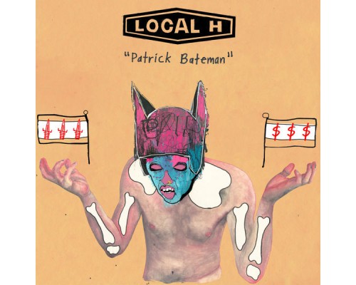 Local H - Patrick Bateman