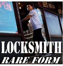 Locksmith - Rare Form EP