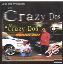 Loco Los - Crazy Dos