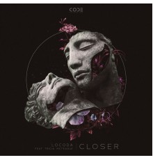 Locoda feat. Tricia McTeague - Closer