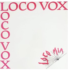 Locomia - Loco Vox