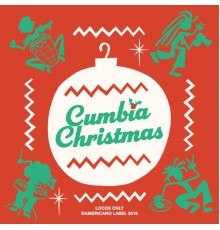 Locos Only - Cumbia Christmas