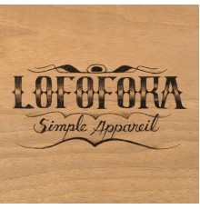 Lofofora - Simple appareil