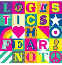 Logistics - Fear Not