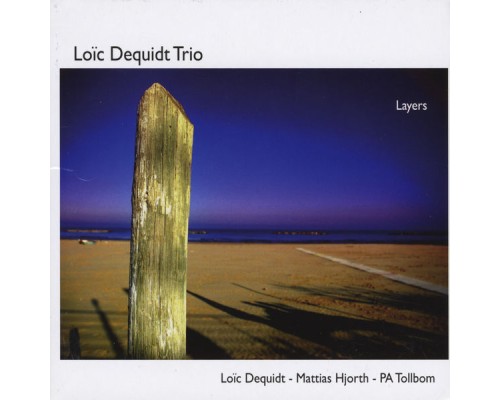 Loic Dequidt Trio - Layers