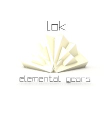 Lok - Elemental Gears