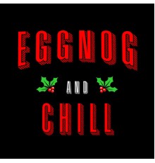 Lokii - Eggnog and Chill