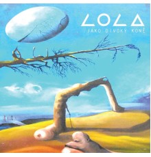 Lola - Jako divoký koně