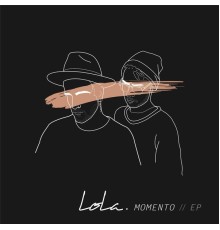 Lola - Momento - EP