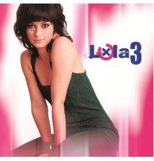 Lola - Lola 3