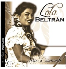 Lola Beltrán - Serie Diamante (USA)