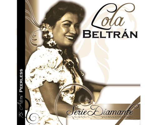 Lola Beltrán - Serie Diamante (USA)