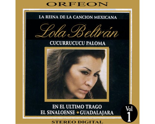 Lola Beltrán - La Reina de la Canción Mexicana Lola Beltrán - La Reina de la Canción Mexicana