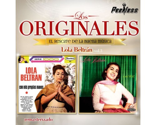 Lola Beltrán - Los Originales Vol. 3 Lola Beltrán - Los Originales Vol. 3