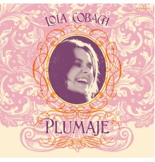 Lola Cobach - Plumaje