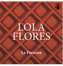 Lola Flores - La Faraona