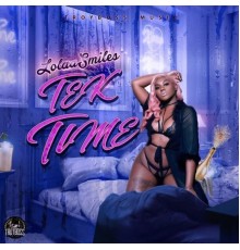 Lolaa Smiles & TroyBoss - Tek Time