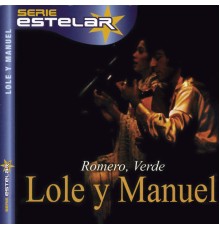 Lole Y Manuel - Romero Verde