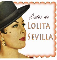 Lolita Sevilla - Éxitos de Lolita Sevilla