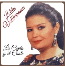 Lolita Valderrama - La Copla y el Cante