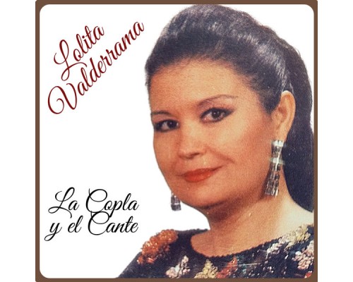 Lolita Valderrama - La Copla y el Cante