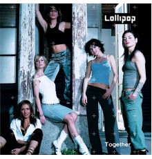 Lollipop - Together