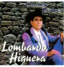 Lombardo Higuera - Cuatro Velas