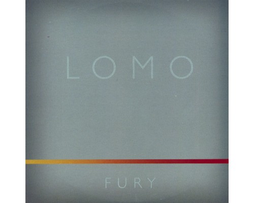 Lomo - Fury