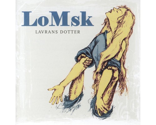 Lomsk - Lavrans Dotter