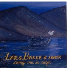 Lomsk - Song Om Ei Segn