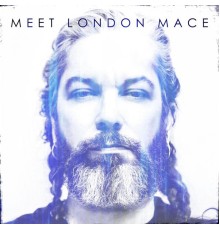 London Mace - Meet London Mace