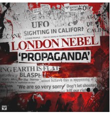 London Nebel - Propaganda