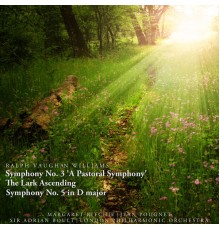 London Philharmonic Orchestra, Margaret Ritchie & Jean Pougnet - Ralph Vaughan Williams: Symphony No. 3 'A Pastoral Symphony', The Lark Ascending, Symphony No. 5 in D Major