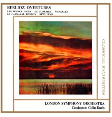 London Symphony Orchestra - Berlioz Overtures