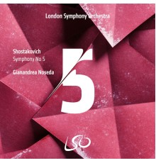 London Symphony Orchestra - Gianandrea Noseda - Shostakovich: Symphony No. 5