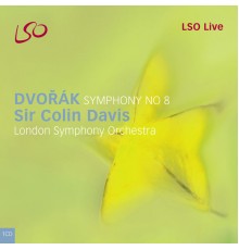 London Symphony Orchestra, Sir Colin Davis - Dvořák: Symphony No. 8