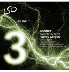 London Symphony Orchestra, Valery Gergiev - Mahler: Symphony No. 3