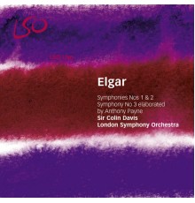 London Symphony Orchestra and Sir Colin Davis - Elgar: Symphonies Nos. 1 & 2, Symphony No. 3 Elaborated by Anthony Payne