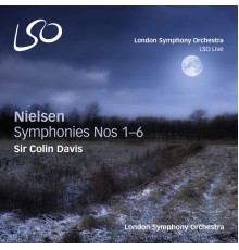 London Symphony Orchestra and Sir Colin Davis - Nielsen: Symphonies Nos. 1-6