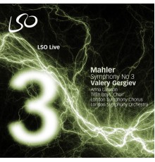 London Symphony Orchestra and Valery Gergiev - Mahler: Symphony No. 3