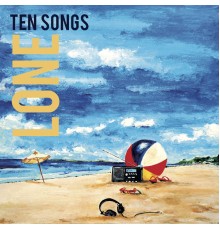 Lone - Ten Songs