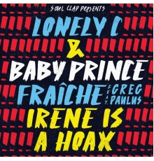 Lonely C, Baby Prince - Fraiche