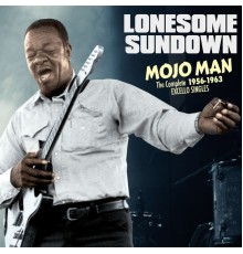 Lonesome Sundown - Mojo Man