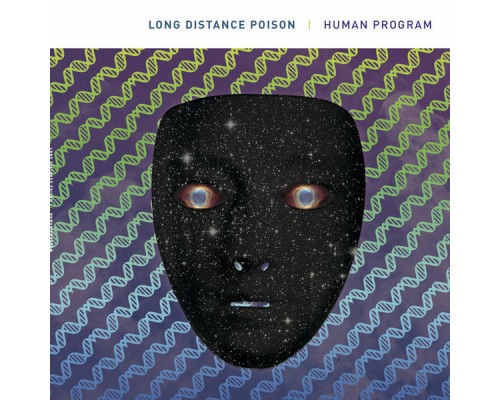 Long Distance Poison - Human Program