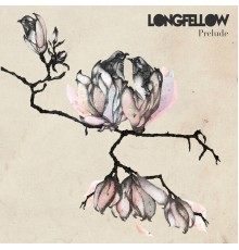 Longfellow - Prelude