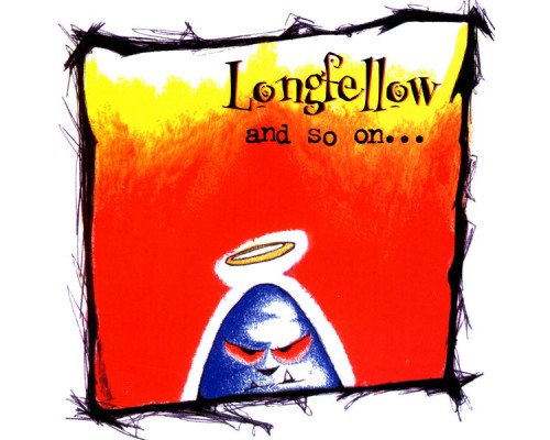 Longfellow - And So On....