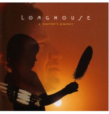 Longhouse - A Warrior's Journey