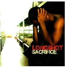 Longshot - Sacrifice