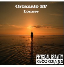 Lonner - Orfanato (EP)