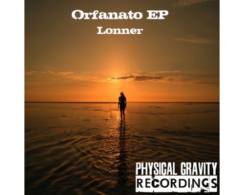 Lonner - Orfanato (EP)